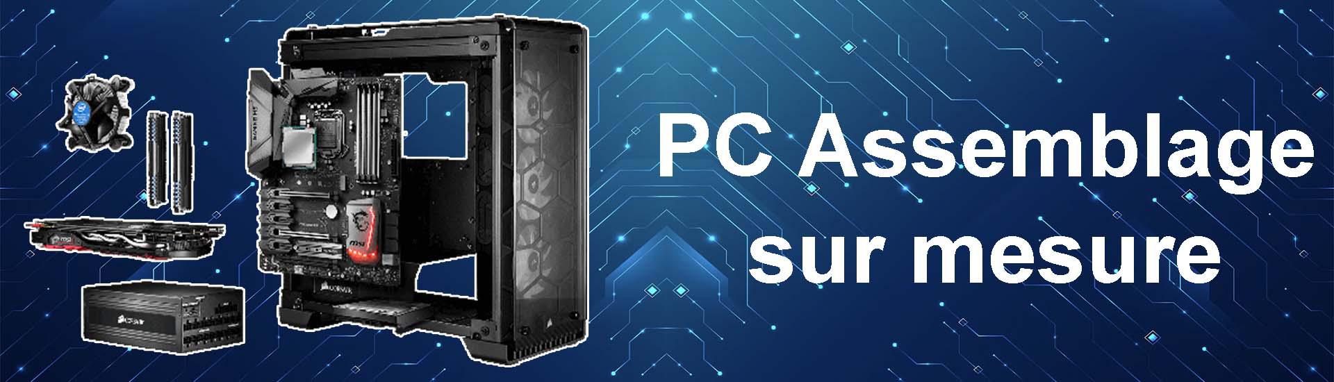 PC assemblé sur mesure